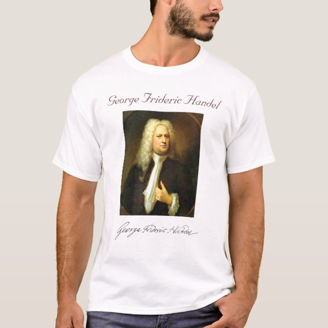 GEORGE FRIDERIC HANDEL T-Shirt (Front)