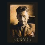 George Orwell Poster<br><div class="desc">George Orwell posters by LibertyManiacs.com.</div>