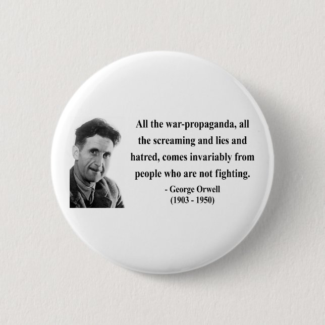 George Orwell Quote 6b 6 Cm Round Badge (Front)