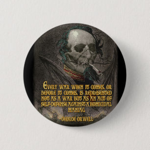 George Orwell Quote on Wartime Propaganda 6 Cm Round Badge