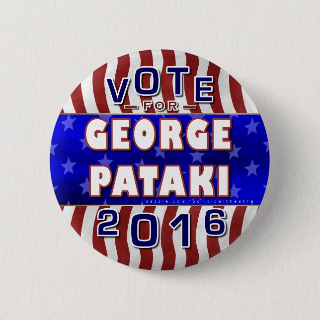 George Pataki President 2016 Election Republican 6 Cm Round Badge (Front)