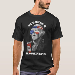 George Sloshington 4th Of July Washington T-Shirt