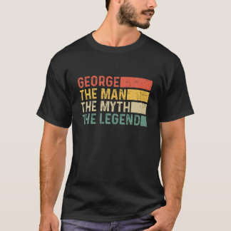 George The Man The Myth The Legend Vintage Gift fo T-Shirt