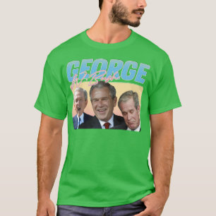 George W Bush 90s Style Aesthetic1 T-Shirt