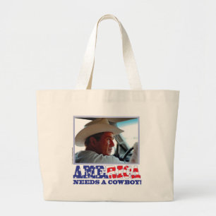 George W Bush - America Needs a Cowboy Large Tote Bag