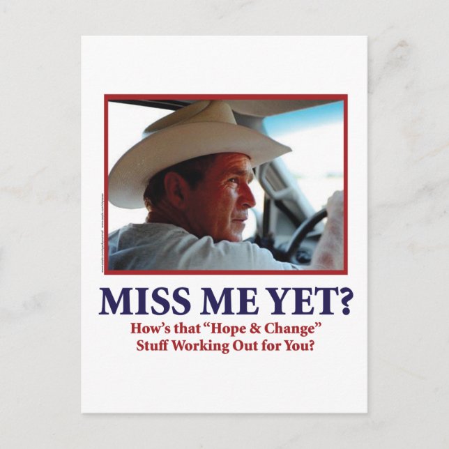George W Bush - Miss Me Yet Postcard (Front)