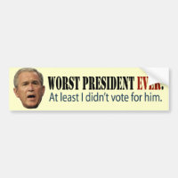 George W. Bush: Worst President Ever.