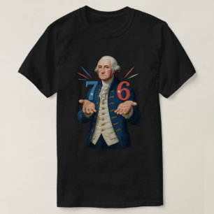 George Washington 7 6 Meme History Art T-Shirt