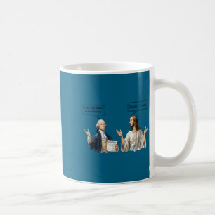 George washington and jesus christ discussion meme coffee mug