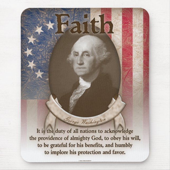 George Washington - Faith Mouse Pad (Front)