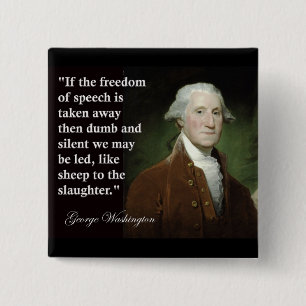 George Washington Freedom of Speech Quote 15 Cm Square Badge