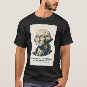George Washington Quote American President Art T-Shirt