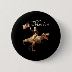 George Washington Riding A Tyrannosaurus Rex Meric 6 Cm Round Badge