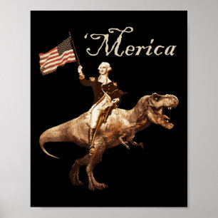 George Washington Riding A Tyrannosaurus Rex Meric Poster