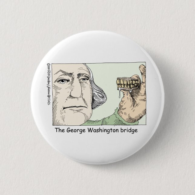 George Washington Teeth Funny Gifts & Collectibles 6 Cm Round Badge (Front)