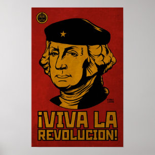 George Washington: Viva La Revolucion Poster