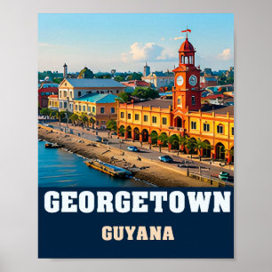 Georgetown Colonial Waterfront and Guyanese Herita Poster