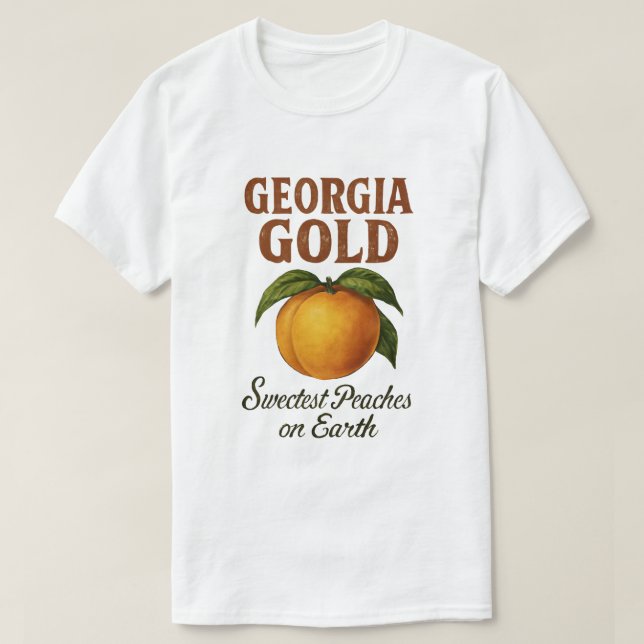 Georgia gold sweetest peaches on earth  T-Shirt (Design Front)