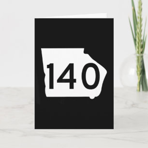 Georgia Highway 140 Sign Ga-140 State Hwy  Card