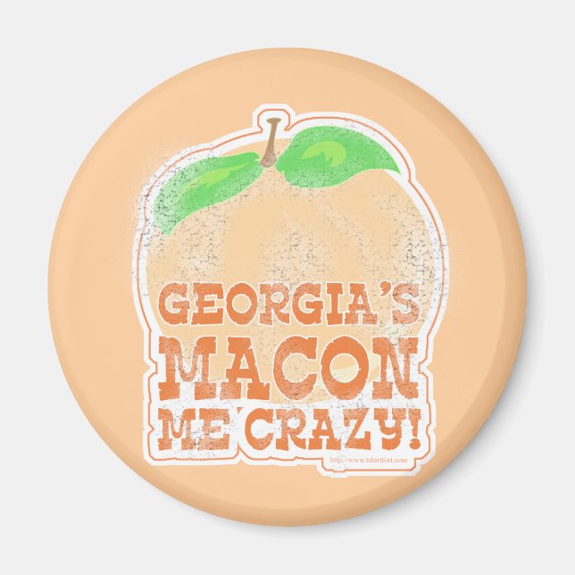 Georgia's Macon Me Crazy! Magnet (Front)