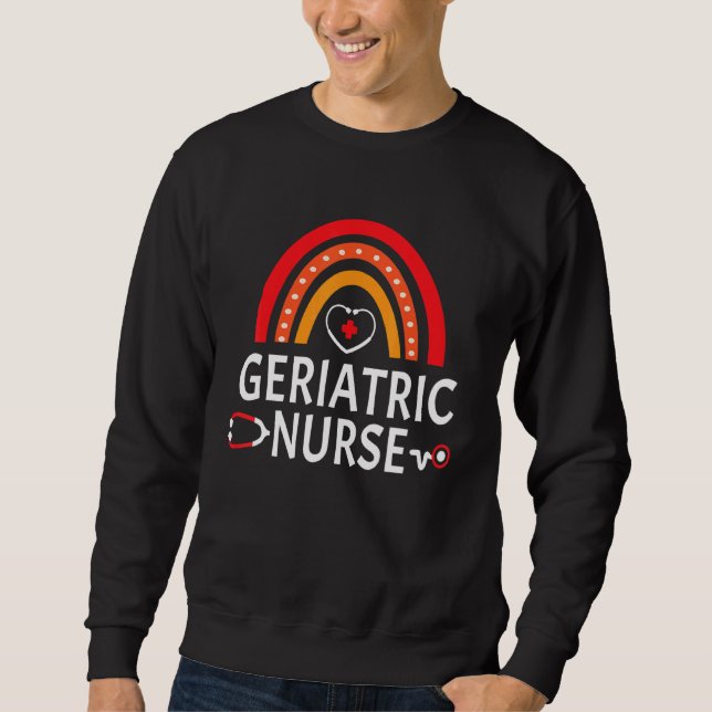 Geriatric Nurse Rainbow Stethoscope Heart Nursing Sweatshirt (Front)