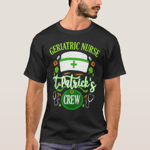 Geriatric Nurse St Patrick S Day Crew Shamrock Mat T-Shirt