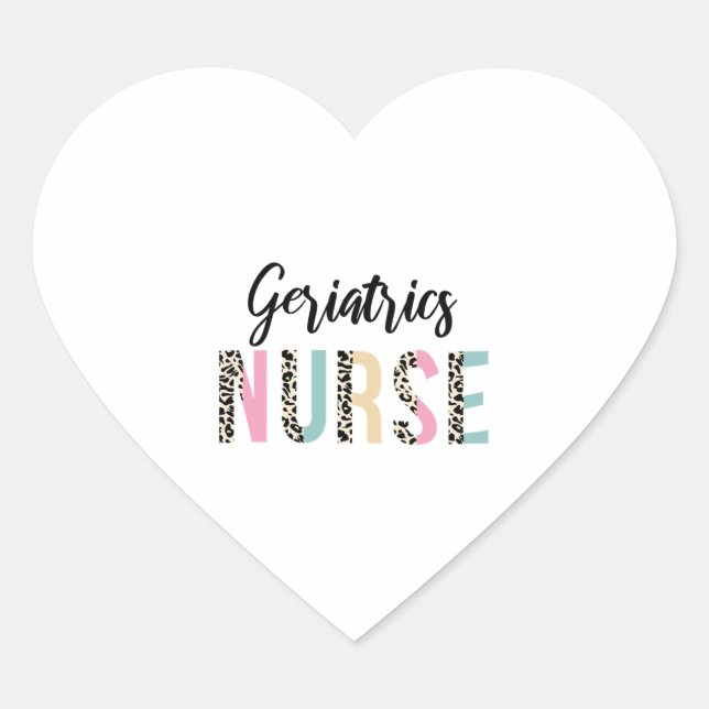 Geriatrics Nurse Cute Leopard Design - Funny Gift  Heart Sticker (Front)