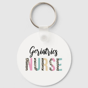 Geriatrics Nurse Cute Leopard Design - Funny Gift  Key Ring