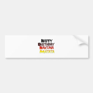 German Birthday Hakuna Matata Art Print Bumper Sticker