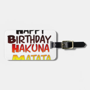 German Birthday Hakuna Matata Art Print Luggage Tag