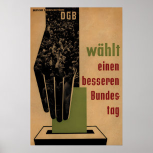 German Election Poster DGB Vote a better