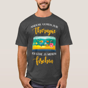 German Fish Aquarium German Saying Funny T-Shirt