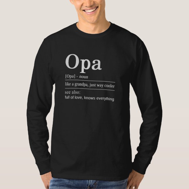 German Grandpa  Best Opa  For your German Grandfat T-Shirt (Front)