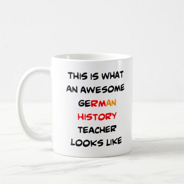 german history teacher, awesome coffee mug (Left)