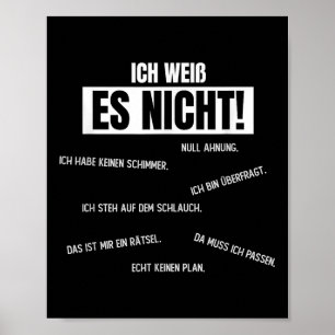 German _ _ Ich Weiß Es Nicht  Poster
