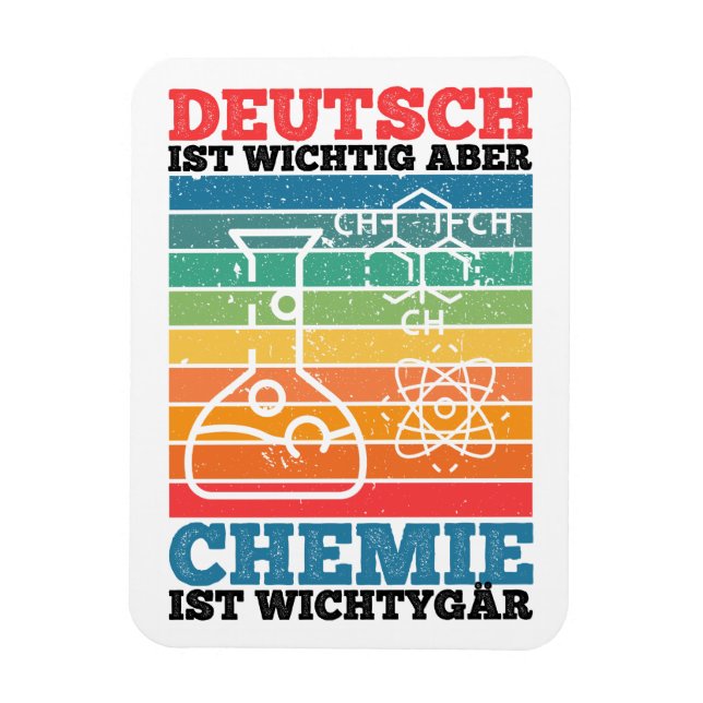 German Is Important But Chemistry Is Important Magnet (Vertical)