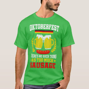 German Oktoberfest Funny Octoberfest Party Men Wom T-Shirt