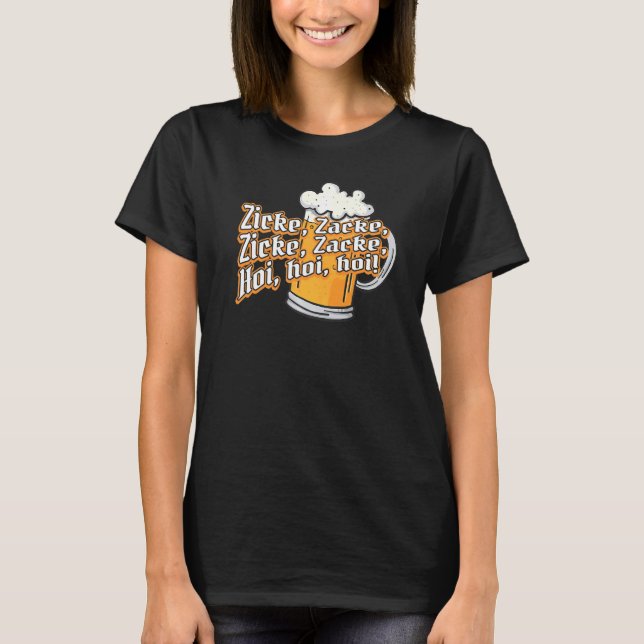 German Oktoberfest Zicke Zacke Zicke Zacke Hoi Hoi T-Shirt (Front)