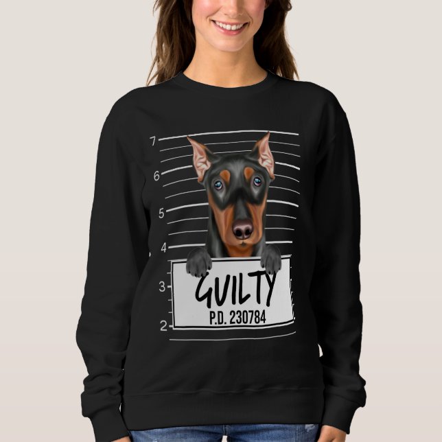 German Pinscher Mugshot Guilty Dog Sweatshirt (Front)
