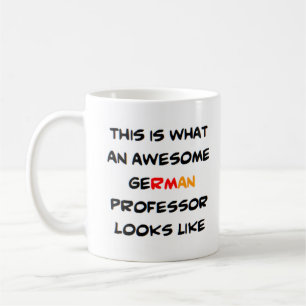 german professor, awesome coffee mug