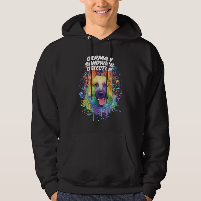 German Sandwich Detector  German Shepherd Humor Sh Hoodie (Front)