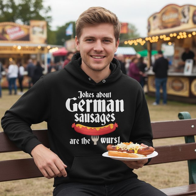 German Sausages Hoodie (Jokes about German sausages are the wurst black hoodie, man at a food festival in Germany)