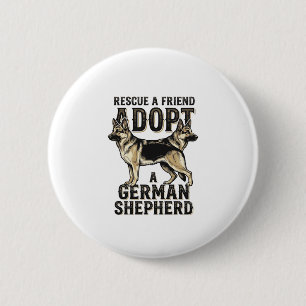 German Shepherd Adoption Vintage Rescue Dog Shirt 6 Cm Round Badge