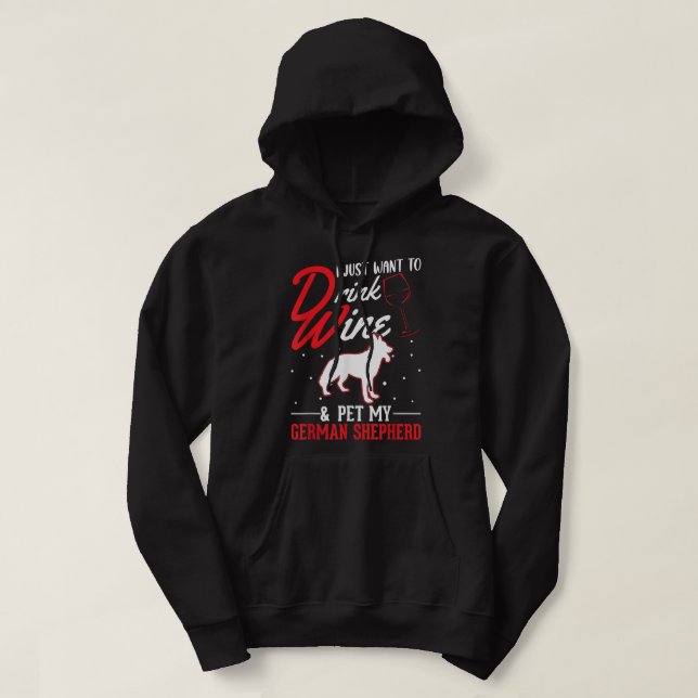 German Shepherd And Wine Hoodie (Design Front)