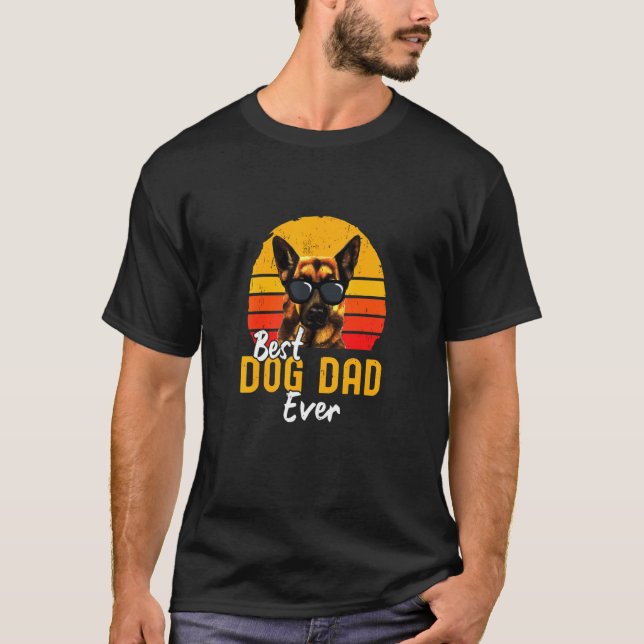 German Shepherd  Best Dog Dad Ever T-Shirt (Front)