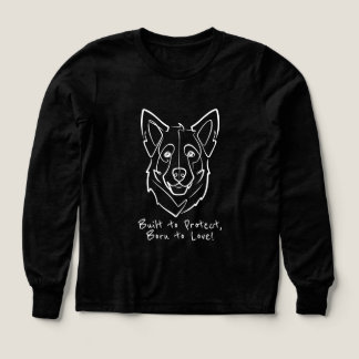 German Shepherd, Built to Protect, Born to Love!