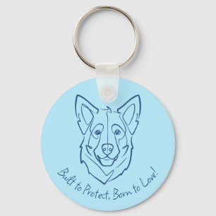 German Shepherd, Built to Protect, Born to Love! Key Ring