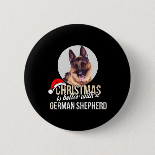 German shepherd - Christmas is better with a Germa 6 Cm Round Badge
