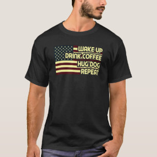 German Shepherd Coffee Hug Dog Repeat Us American  T-Shirt