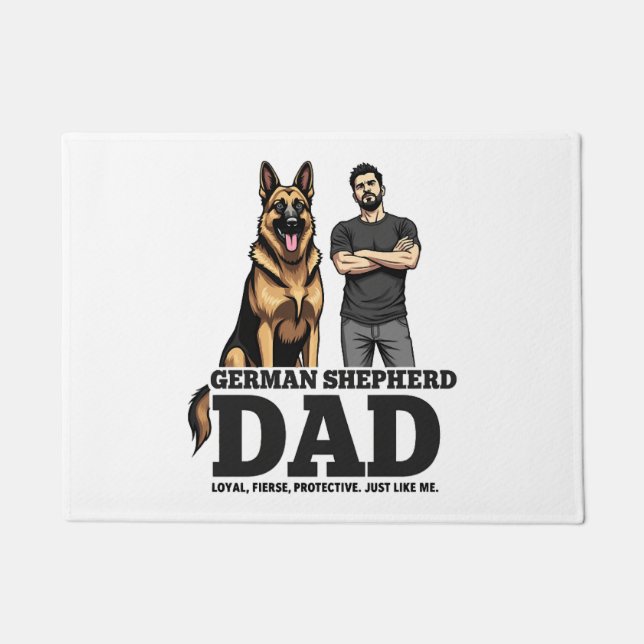 German Shepherd Dad – Loyal. Fierce. Protective. Doormat (Front)